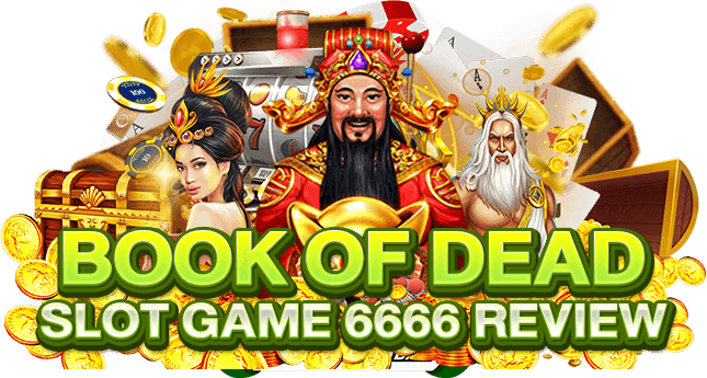 BOOK OF DEAD SLOT GAME 6666 REVIEW